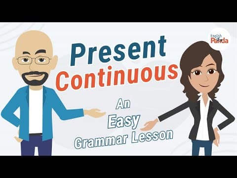 Present Continuous: An Easy English Grammar Lesson